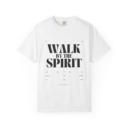 Walk By The Spirit