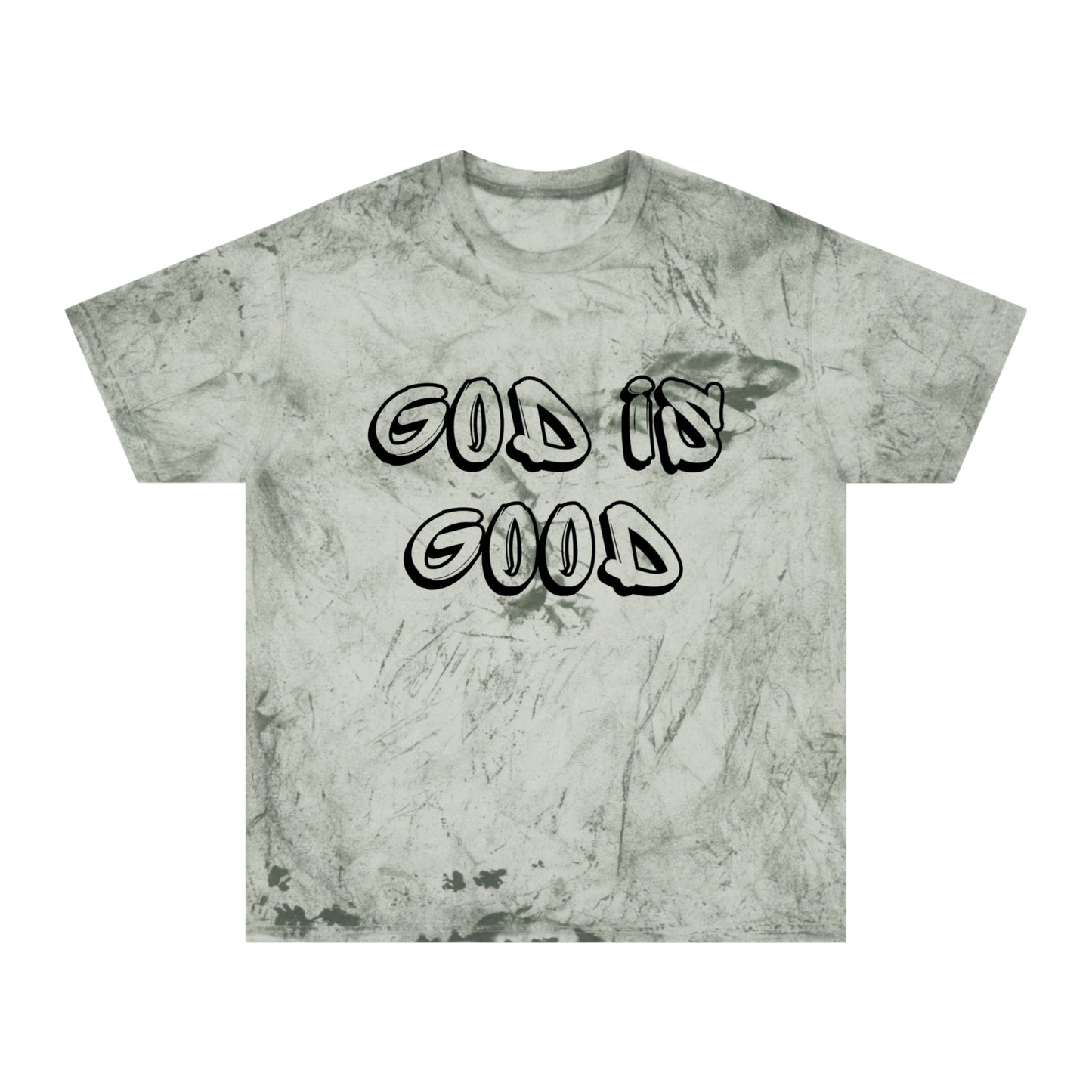 God Is Good All The Time Tie Dye