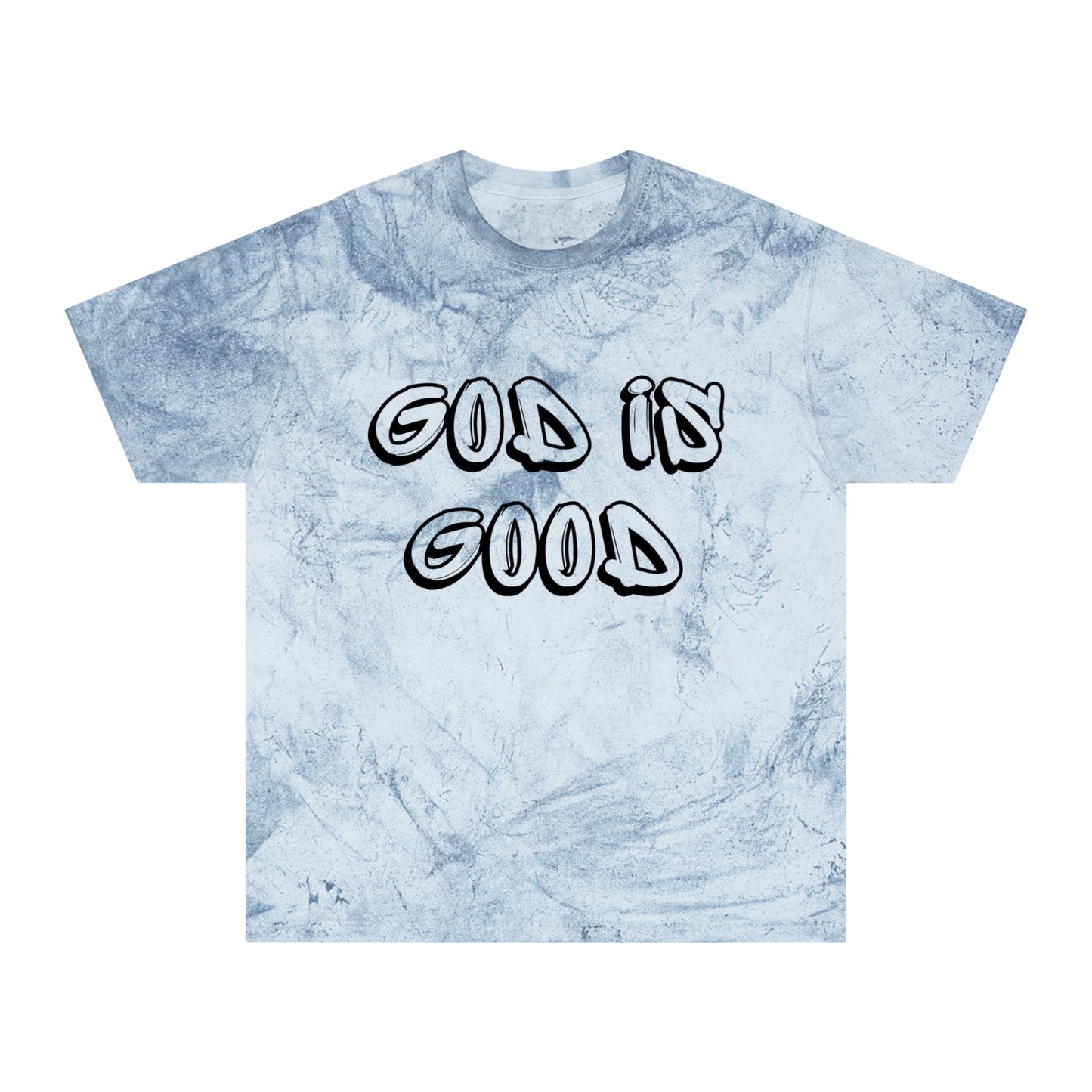 God Is Good All The Time Tie Dye