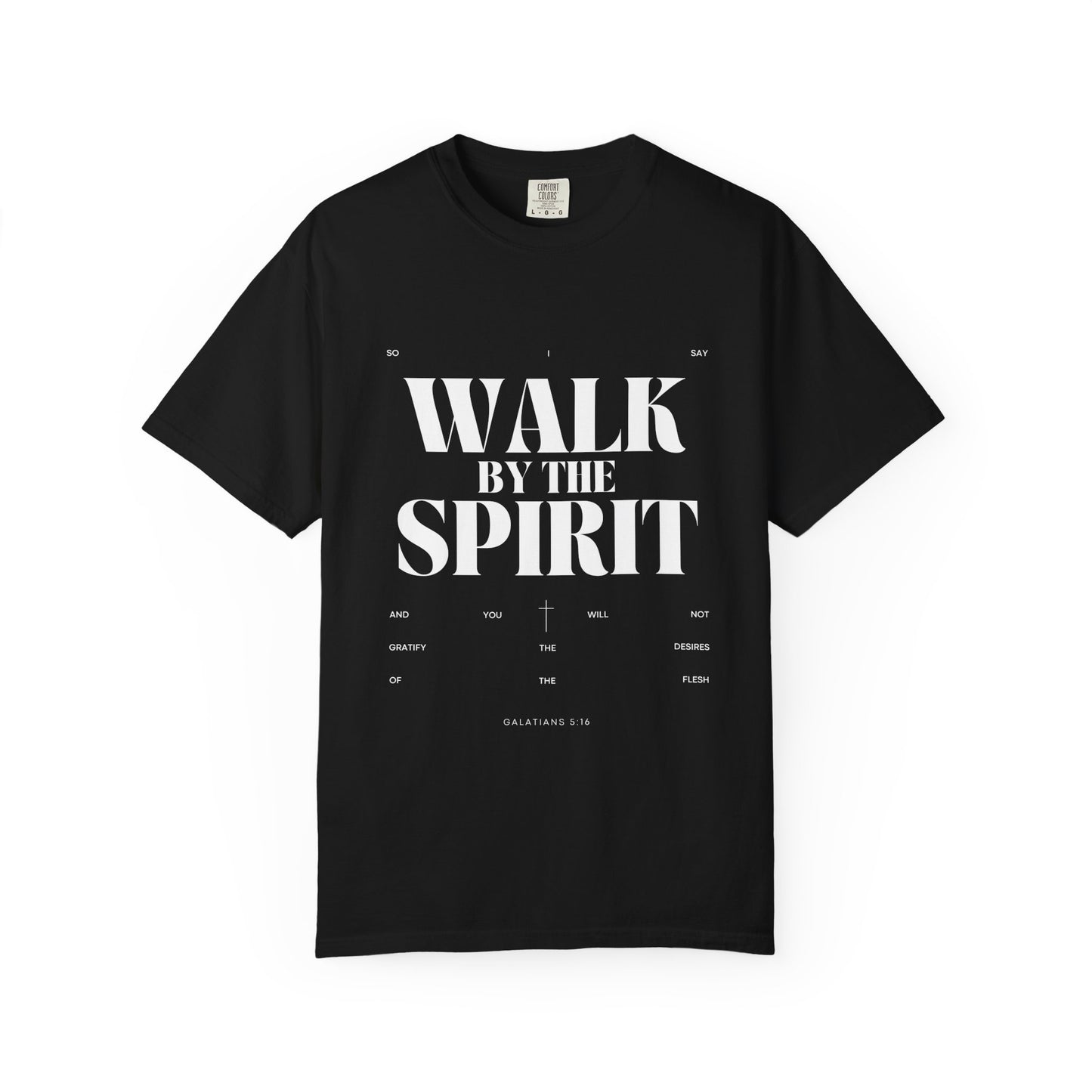 Walk By The Spirit