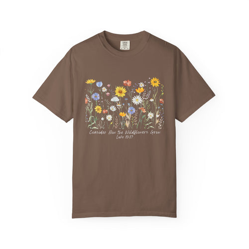 Consider How The Wildflowers Grow