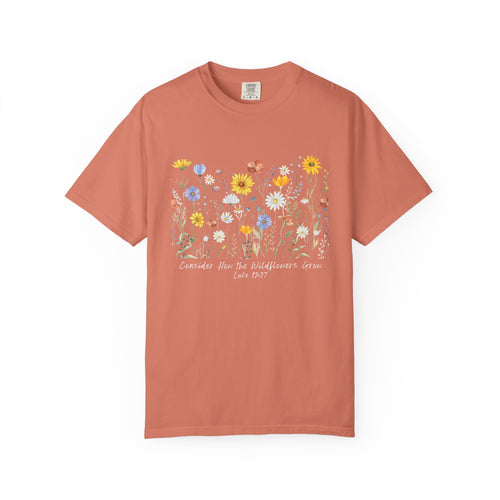 Consider How The Wildflowers Grow