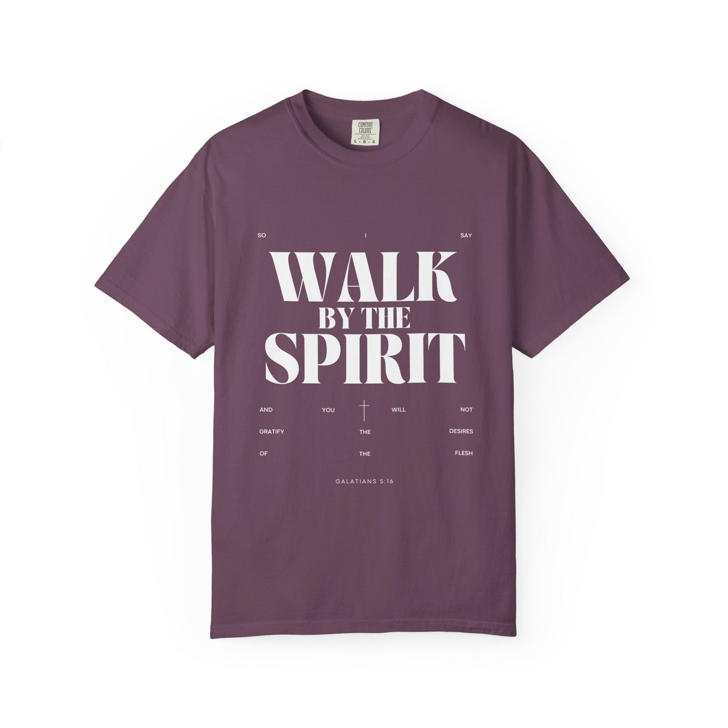 Walk By The Spirit